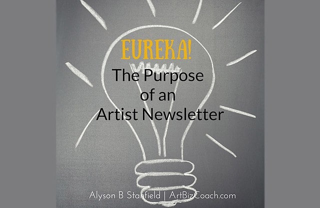 Eureka! The Purpose Of Your Newsletter
